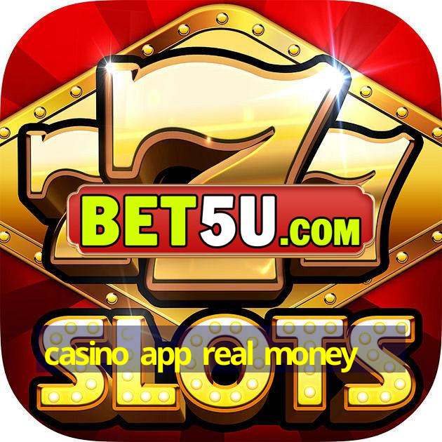 casino app real money